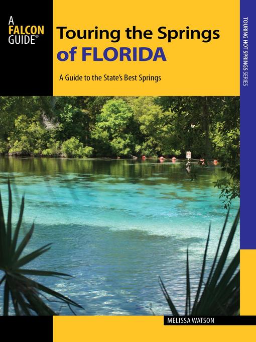 Title details for Touring the Springs of Florida by Melissa Watson - Available